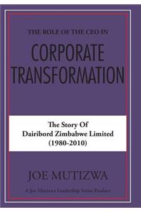 The Role of the CEO in Corporate Transformation