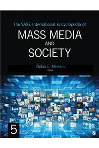 The SAGE International Encyclopedia of Mass Media and Society