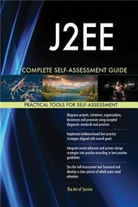 J2EE Complete Self-Assessment Guide