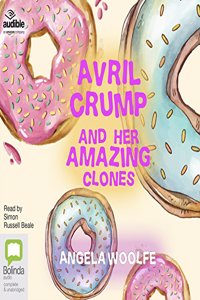 Avril Crump and Her Amazing Clones