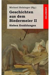 Geschichten aus dem Biedermeier II: Sieben Erzählungen