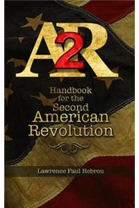 AR2 Handbook for the Second American Revolution