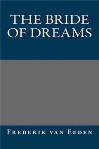 The Bride of Dreams