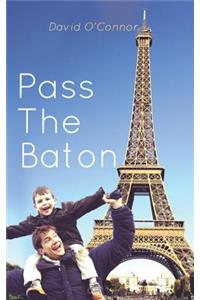 Pass the Baton
