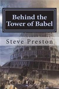 Behind the Tower of Babel