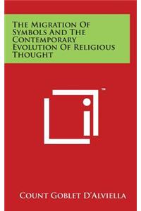 The Migration of Symbols and the Contemporary Evolution of Religious Thought