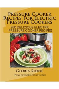 Pressure Cooker Recipes For Electric Pressure Cookers