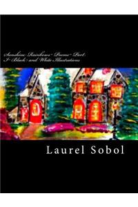 Sunshine Rainbows Poems Part I Black and White Illustrations