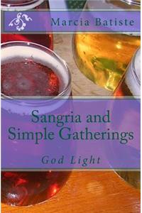 Sangria and Simple Gatherings