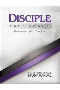 Disciple Fast Track Remember Paul Study Manual
