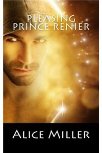 Pleasing Prince Renier