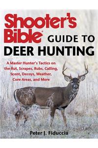 Shooter's Bible Guide to Deer Hunting