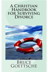 Christian Handbook for Surviving Divorce