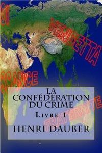 La Confédération du Crime