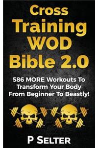 Cross Training WOD Bible 2.0