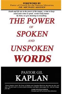 Power of Spoken and Unspoken Words