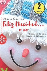 Feliz Navidad... o no. Cuentos de una Navidad diferente