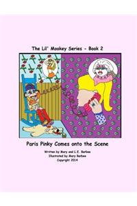 Book 2 - Paris Pinky Comes Onto the Scene