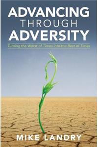 Advancing Through Adversity