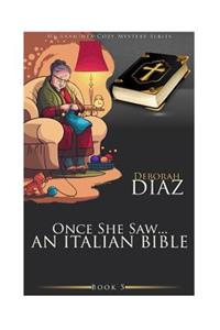 Once She Saw... An Italian Bible
