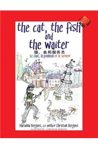 The Cat, the Fish and the Waiter (Chinese Edition)