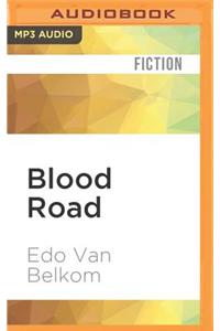 Blood Road