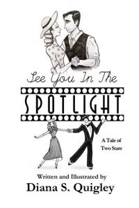 See You in the Spotlight: A Tale of Two Stars