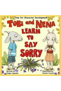 Tobi & Nena Learn to Say Sorry