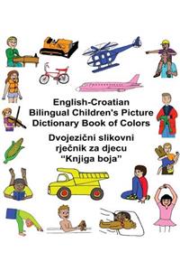 English-Croatian Bilingual Children's Picture Dictionary Book of Colors