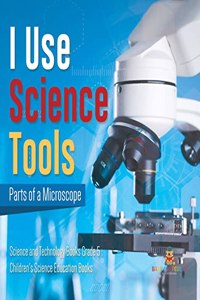 I Use Science Tools