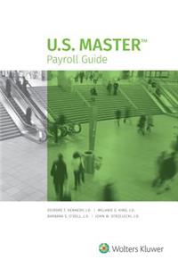 U.S. Master Payroll Guide: 2019 Edition