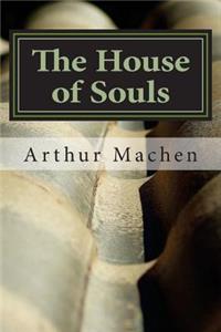 The House of Souls