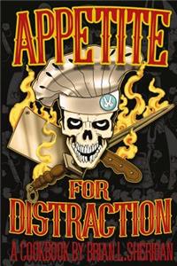 Appetite for Distraction