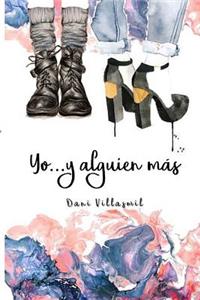 Yo... Y Alguien Más
