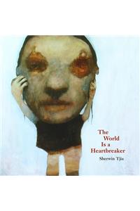 The World is a Heartbreaker