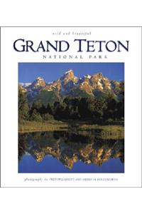 Grand Teton National Park Wild and Beautiful