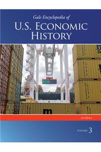 Gale Encyclopedia of U.S. Economic History