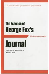 The Essence of ... George Fox's Journal