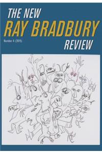 New Ray Bradbury Review, Number 4 (2015)