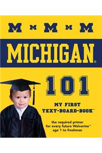 The University of Michigan 101