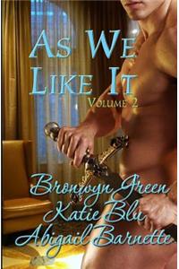 As We Like It: Volume Two