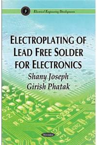 Electroplating of Lead Free Solder for Electronics