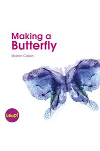 Making a Butterfly