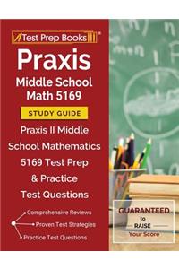 Praxis Middle School Math 5169 Study Guide