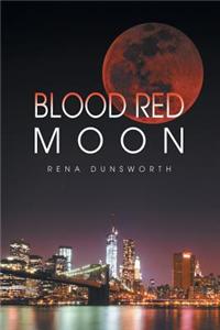 Blood Red Moon