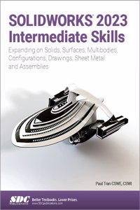 SOLIDWORKS 2023 Intermediate Skills