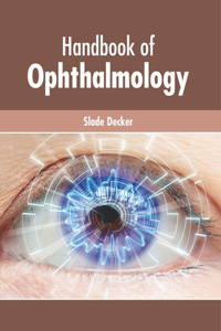 Handbook of Ophthalmology