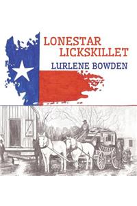 Lonestar Lickskillet