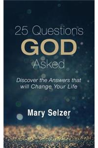 25 Questions God Asked