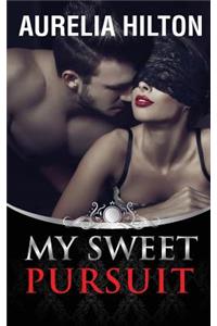 My Sweet Pursuit
